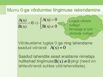 Murdvõrrandite lahendamine 9 klass 2013 #7