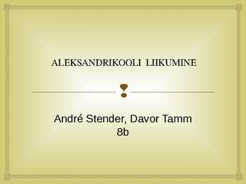 ALEKSANDRIKOOLI-LIIKUMINE