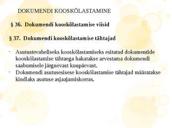 DOKUMENDI MENETLEMINE JA HOIDMINE #3