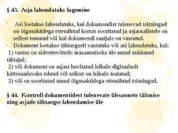 DOKUMENDI MENETLEMINE JA HOIDMINE #6