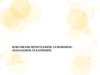 DOKUMENDI MENETLEMINE JA HOIDMINE