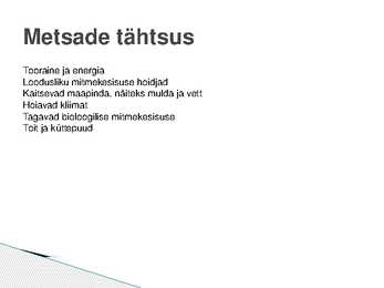 Keskkonna ökonoomika Metsandus #6