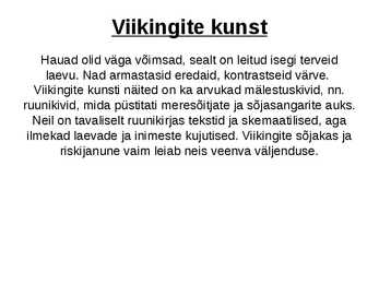 Viikingid ja nende kunst #3