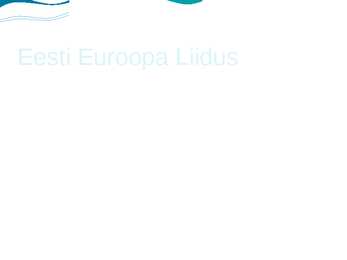 Euroopa Liit #5