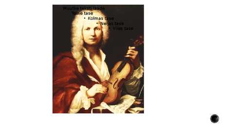 Antonio Vivaldi lühiesitlus #3
