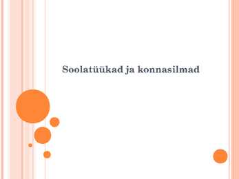Soolatüükad ja konnasilmad