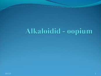 Alkaloid - oopium