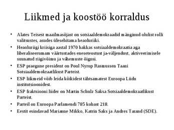 Sotsiaaldemokraadid-Euroopa rahvapartei-Euroerakond #3