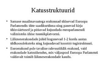 Sotsiaaldemokraadid-Euroopa rahvapartei-Euroerakond #5