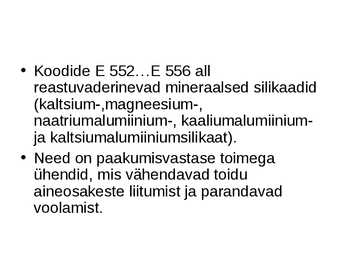 E-ained ja lisaained toidus #17