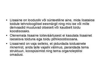 E-ained ja lisaained toidus #3
