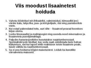 E-ained ja lisaained toidus #27