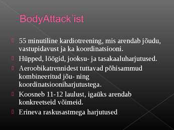 BodyAttack #2