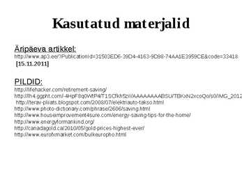 SÄÄST ja SÄÄSTMINE #9