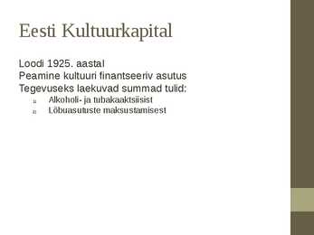 Kultuur ja olme Eesti Vabariigis #3