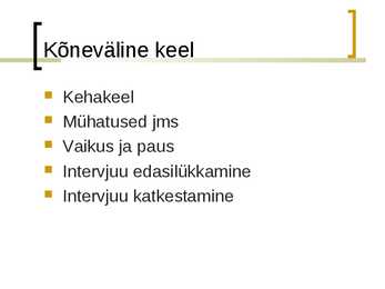 Intervjuud #21