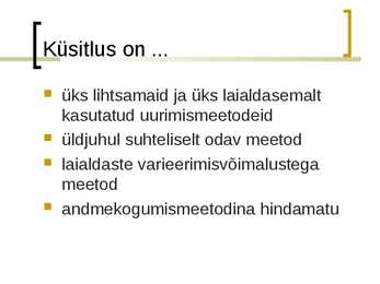 Küsimustikud #3