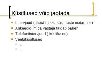 Küsimustikud #4
