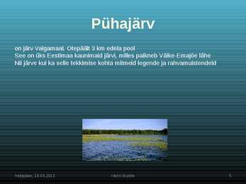 Eesti looduskaunid kohad Kontroritarkvara #5