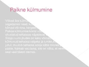 Kehaosade külmumine ja kuumenemine-tagajärjed #8
