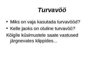 Liiklusohutus #3