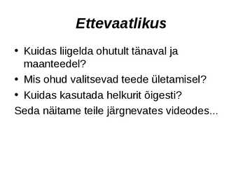 Liiklusohutus #5