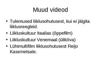 Liiklusohutus #8