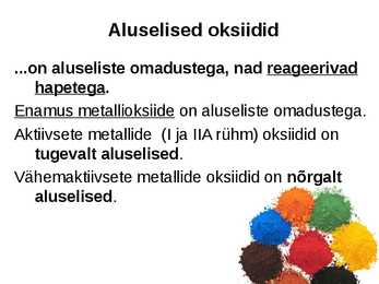 HAPPELISED JA ALUSELISED OKSIIDID-OKSIIDIDE SAAMINE #5