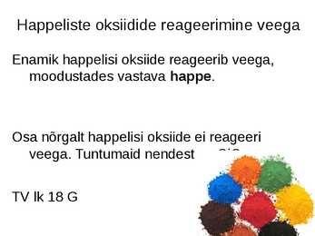 HAPPELISED JA ALUSELISED OKSIIDID-OKSIIDIDE SAAMINE #8