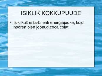 ENERGIAJOOGID JA TERVIS ESITLUS #13