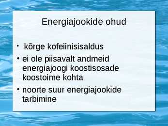 ENERGIAJOOGID JA TERVIS ESITLUS #3