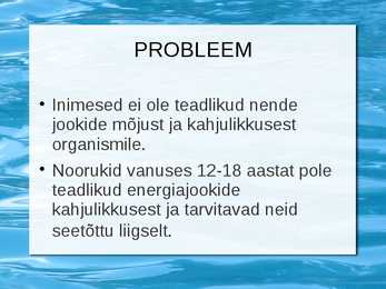 ENERGIAJOOGID JA TERVIS ESITLUS #4