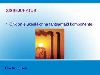 ÕHUSAASTUMINE-SAASTETASUD; SAASTEKVOODID #2