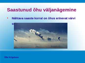 ÕHUSAASTUMINE-SAASTETASUD; SAASTEKVOODID #8