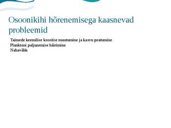 Osoonikihi hõrenemine ja sellega kaasnevad probleemid #6