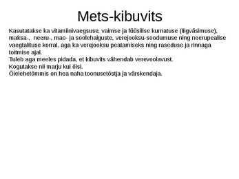 Puittaimed toiduks-ravimiks ja mürgiks-ettekanne #15