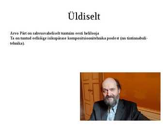 Arvo Pärt esitlus #2