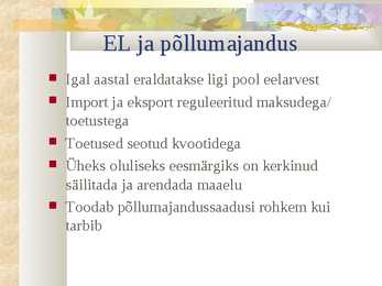 Majanduslike tegurite ja tehnoloogia arengu mõju põllumajandusele #15