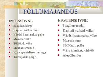 Majanduslike tegurite ja tehnoloogia arengu mõju põllumajandusele #7