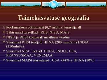 Peamiste põllumajandussaaduste tootmise ja töötlemise geograafia #2