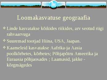 Peamiste põllumajandussaaduste tootmise ja töötlemise geograafia #7