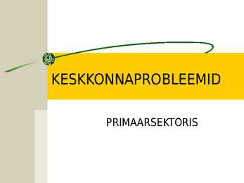 Keskkonnaprobleemid primaarsektoris