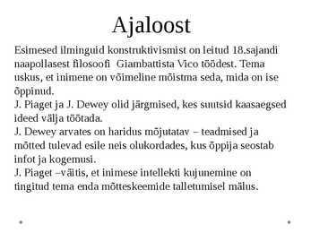 Õppimise konstruktivistlikud ja sotsiaalkonstruktivistlikud käsitlused #4