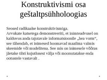 Õppimise konstruktivistlikud ja sotsiaalkonstruktivistlikud käsitlused #9