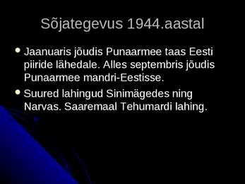 Eesti teise maailmasõja ajal #6