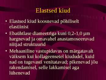 Histoloogia ja embrüoloogia - Sidekoe kiud #11