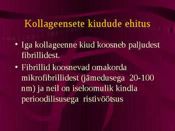 Histoloogia ja embrüoloogia - Sidekoe kiud #4