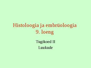 Tugikoed II - Luukude