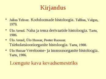 Erihistoloogia-Mikroskoopiline anatoomia #4