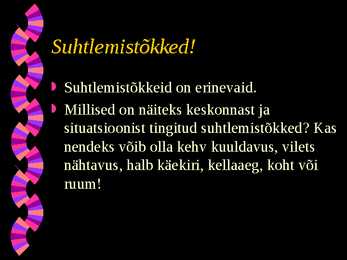 Kommunikatsiooni teemaline I kursuse lõputöö #7